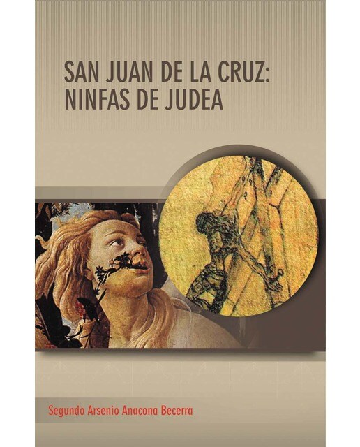 San Juan de la Cruz: Ninfas de Judea 1