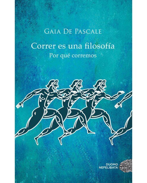 Imagen 0 de Correr es una filosofía (Tapa blanda)
