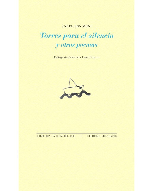 Torres para el silencio y otros poemas 1