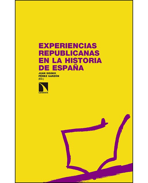 Experiencias Republicanas En La Historia De España 1