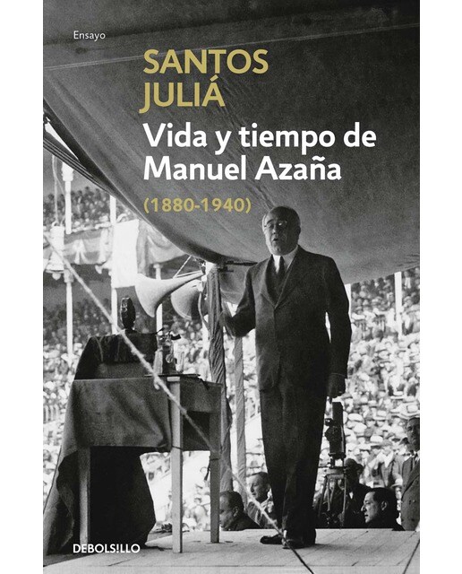 Vida y tiempo de Manuel Azaña (Bolso) (Capa mole) 1