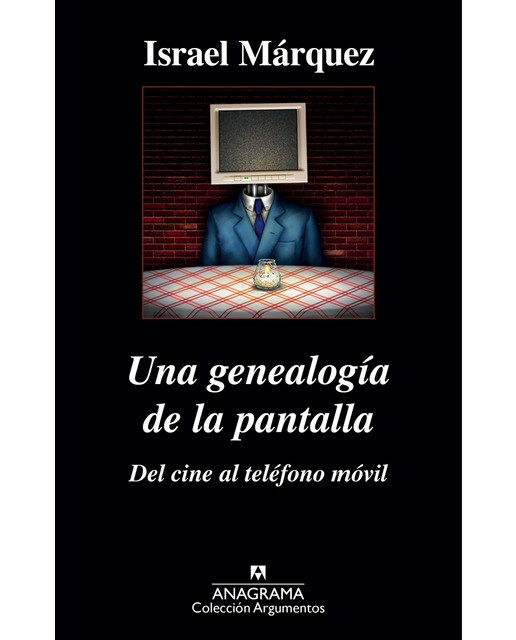 Una genealogía de la pantalla: del cine al teléfono móvil (Capa mole) 1
