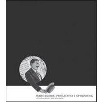 Barcelona. Publicitat i Ephemera. 1850-1950 (Capa dura) 1