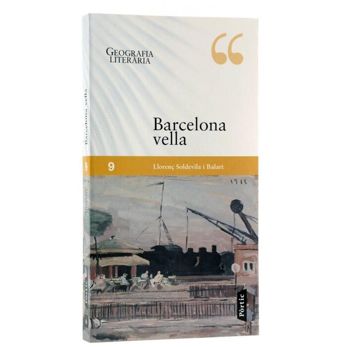 Barcelona vella: Geografia literària (Capa mole) 1