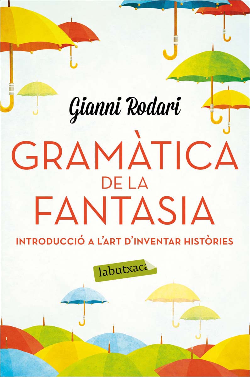 Imagem 0 de Gramàtica de la fantasia: Introducció a l'art d'inventar històries(Bolsillo) (Tapa blanda)
