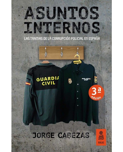 Asuntos Internos: Las tramas de la corrupción policial en España (Capa mole com abas) 1