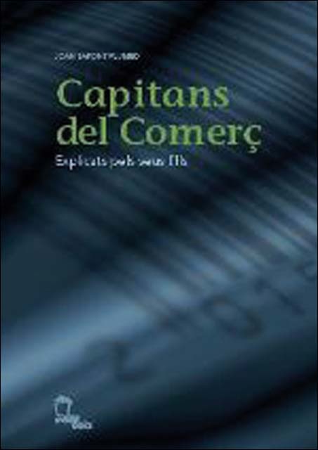 Capitans del Comerç: Explicats pels seus fills (Capa dura) 1