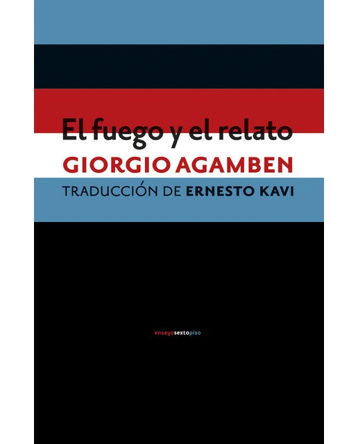El Fuego Y El Relato 1