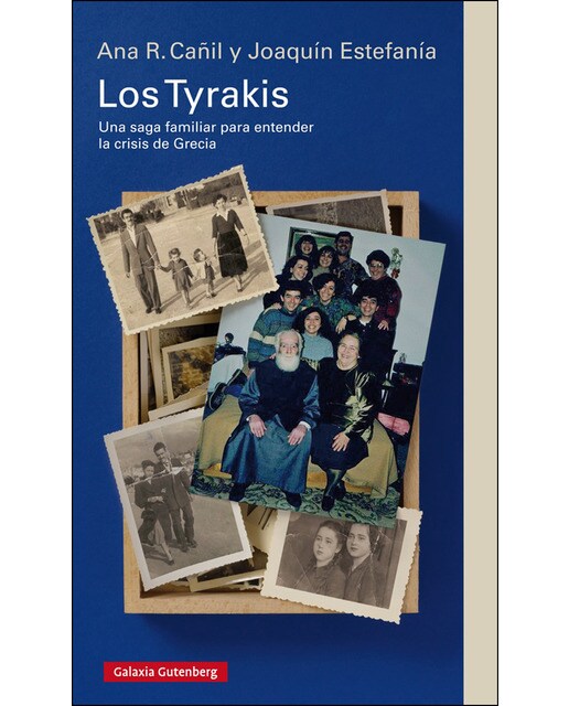 Los tyrakis: Una saga familiar para entender la crisis de grecia(Tapa dura) 1