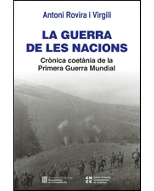 Guerra de les nacions. Crònica coetània de la primera guerra mundial/la: Crònica coetània de la primera guerra mundial(Tapa dura) 1