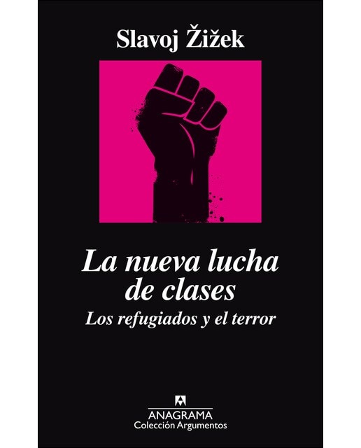 La nueva lucha de clases: Los refugiados y el terror(Tapa blanda) 1