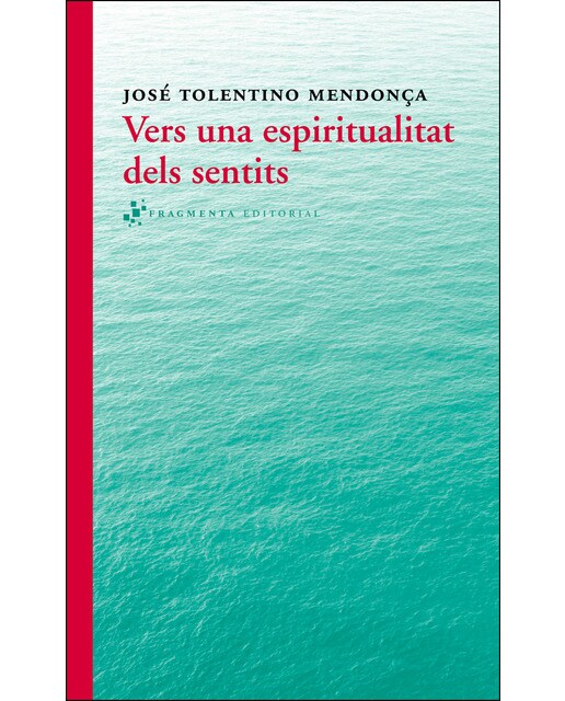 Vers Una Espiritualitat Dels Sentits 1