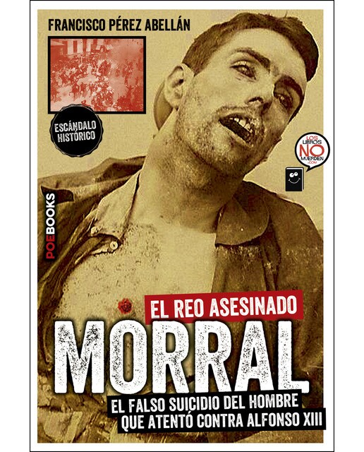 Imagen 0 de Mateo morral, el reo asesinado (Tapa blanda)