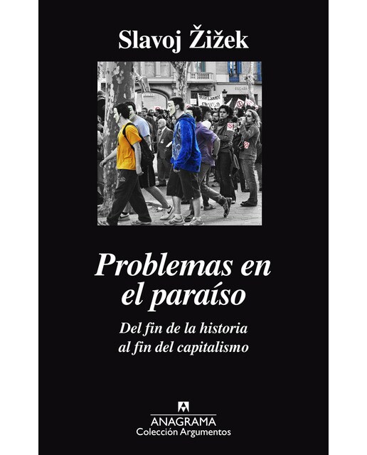 Imagen 0 de Problemas en el paraíso: Del fin de la historia al fin del capitalismo (Tapa blanda)