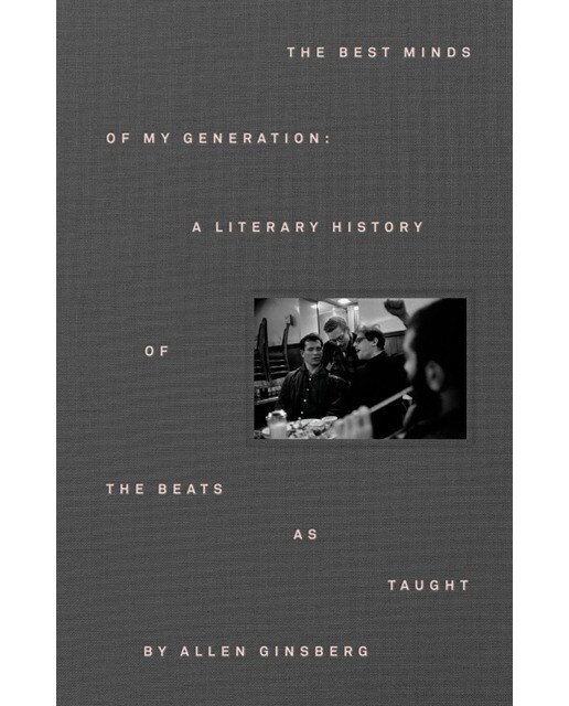 Literary History Of The Beat Generation. The 1