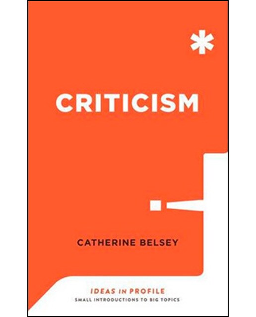 Criticism  (Ideas In Profile) 1
