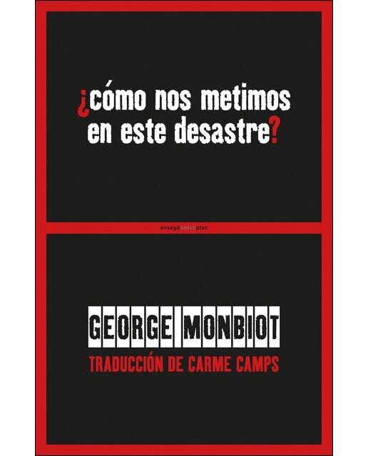 Imagen 0 de Como nos metimos en este desastre (Tapa blanda)