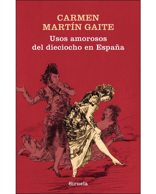 Usos amorosos del dieciocho en España (Capa dura) 1