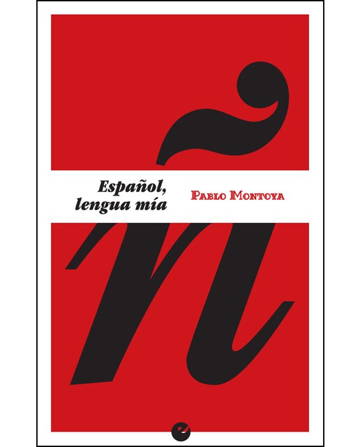 Imagen 0 de Español, lengua mía (Tapa blanda)