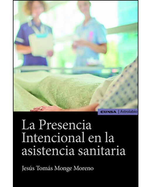 La Presencia Intencional En La Asistencia Sanitaria 1