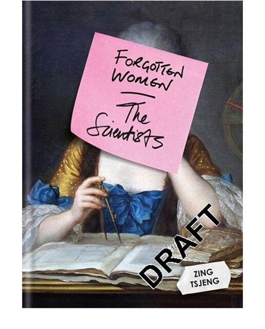 Forgotten Women: The Scientists 1