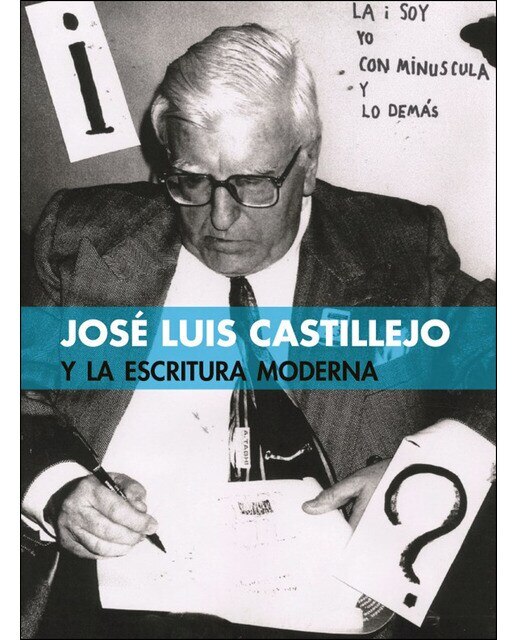 Imagen 0 de José luis castillejo y la escritura moderna (Tapa blanda)