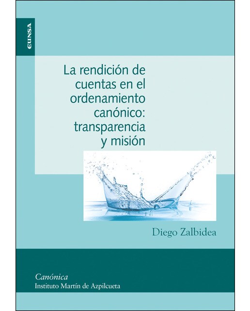 La Rendición De Cuentas En El Ordenamiento Canónico: Transparencia Y Misión 1
