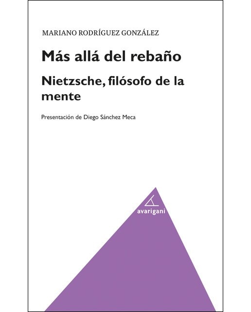 Mas Alla Del Rebaño. Nietzsche. Filosofo De La Mente 1