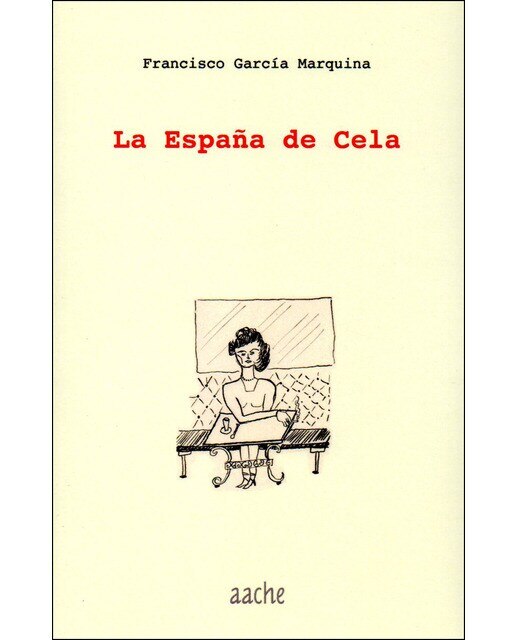 Imagen 0 de La España de Cela  (Tapa blanda)