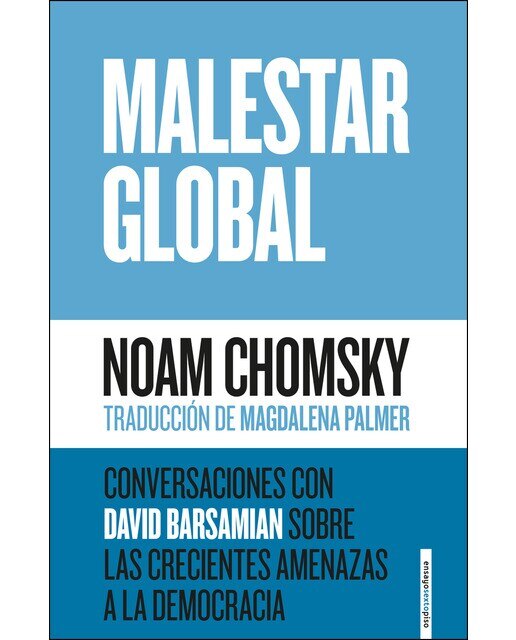 Malestar global: Conversaciones con david barsamian sobre las crecientes amenazas a la democracia (Tapa blanda) 1