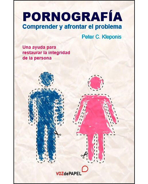 Imagen 0 de Pornografía: Comprender y afrontar el problema (Tapa blanda)