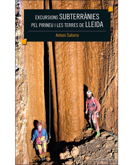 Excursions subterrànies pel pirineu i les terres de lleida(Tapa blanda) 1