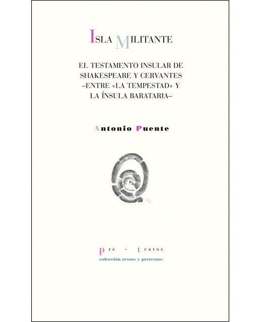 Imagen 0 de Isla militante: El testamento insular de shakespeare y cervantes entre "la tempestad" y la ínsula barataria (Tapa blanda)