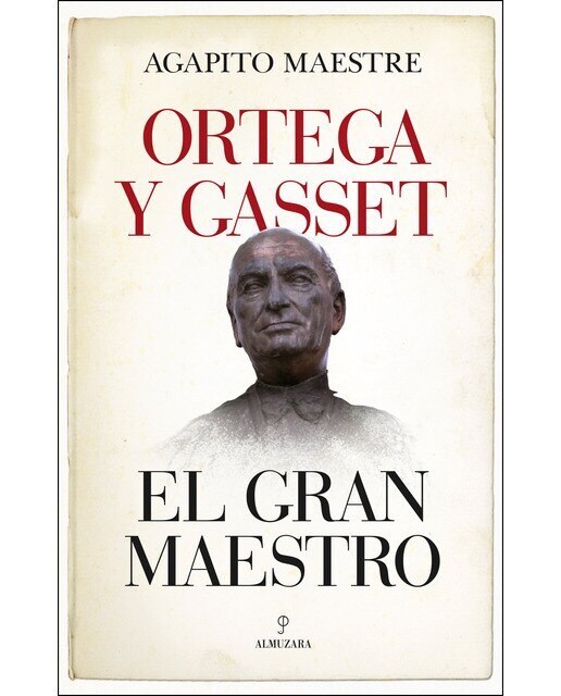 Imagen 0 de Ortega y gasset, el gran maestro (Tapa blanda)