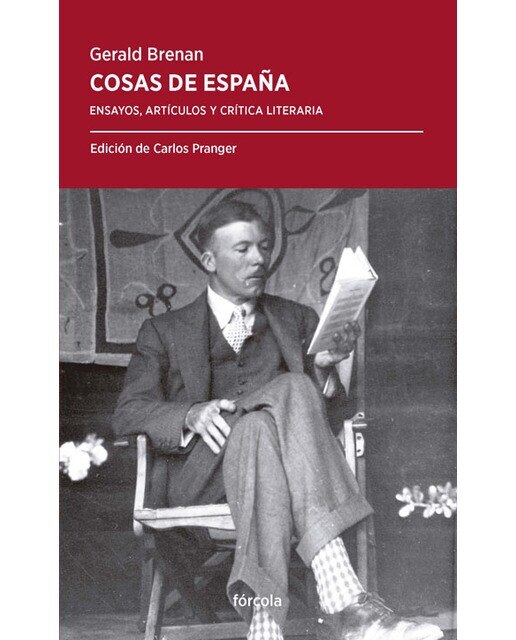 Imagen 0 de Cosas de España: Ensayos, artículos y crítica literaria (Tapa blanda con solapas)