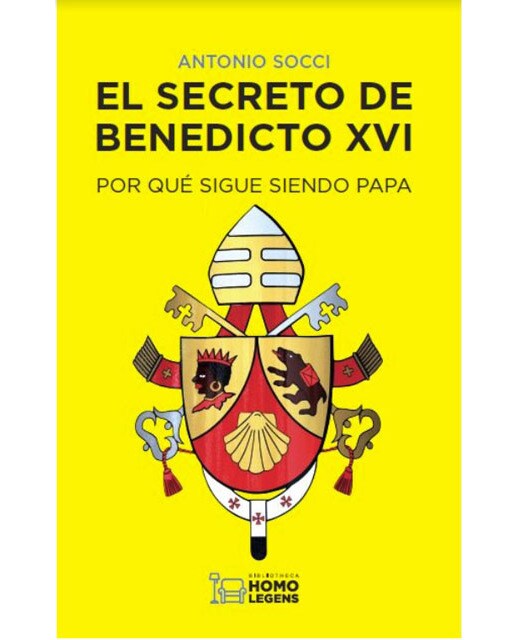 EL SECRETO DE BENEDICTO XVI: POR QUE SIGUE SIENDO PAPA (Capa mole com abas) 1
