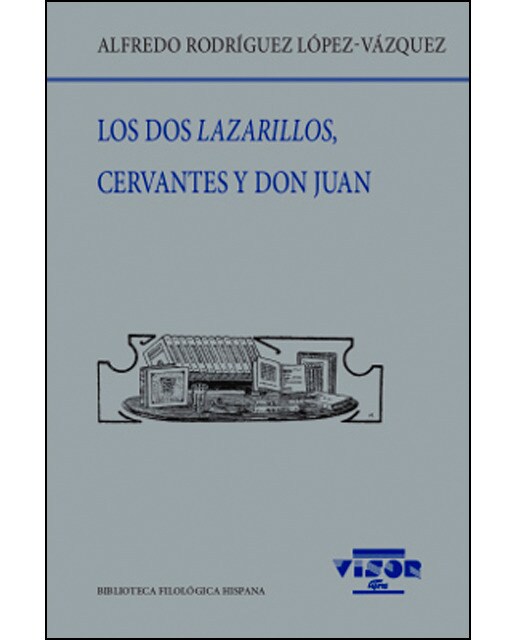Los dos Lazarillos, Cervantes y Don Juan