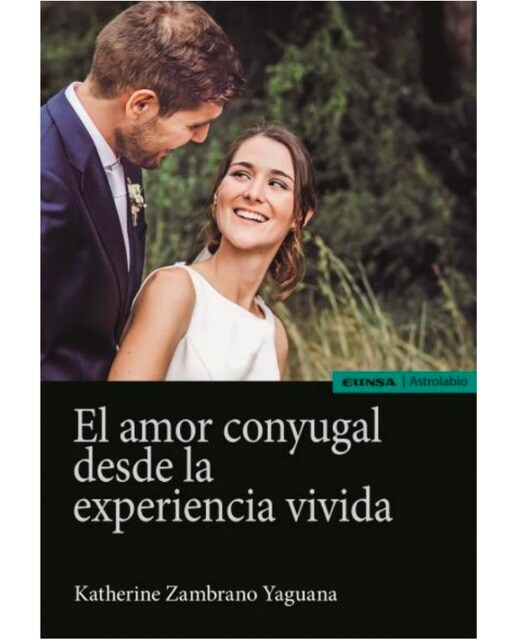 El Amor Conyugal Desde La Experiencia Vivida 1