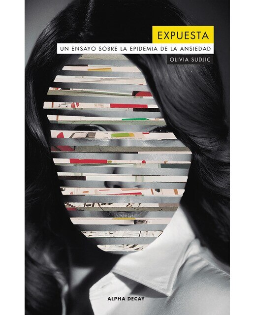 Expuesta: Un ensayo sobre la epidemia de la ansiedad (Tapa blanda) 1
