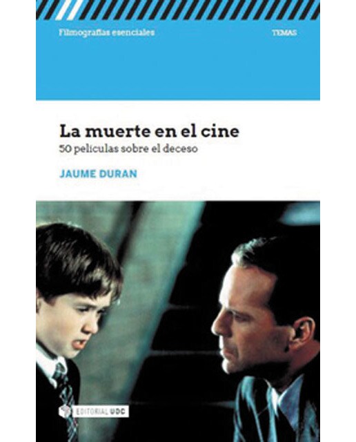 La muerte en el cine. 50 películas sobre el deceso: 50 películas sobre el deceso(Tapa blanda) 1
