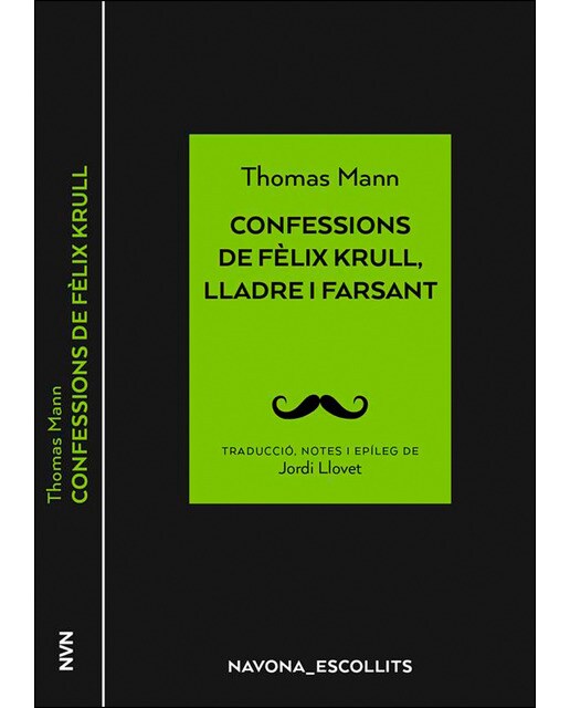 Confessions de fèlix krull, lladre i farsant(Tapa dura) 1