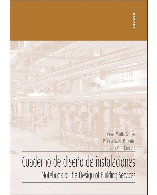 Cuaderno de diseño de instalaciones: Notebook of the desing of building services 1