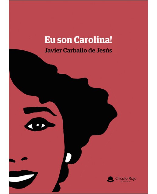 Eu son Carolina! (Capa mole) 1