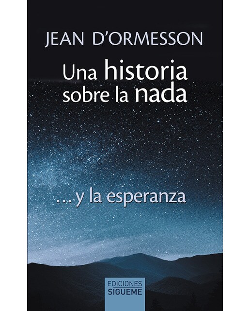 Una historia sobre la nada: Y la esperanza 1