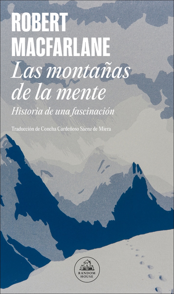 Imagen 0 de Las montañas de la mente: Historia de una fascinación (Tapa blanda)