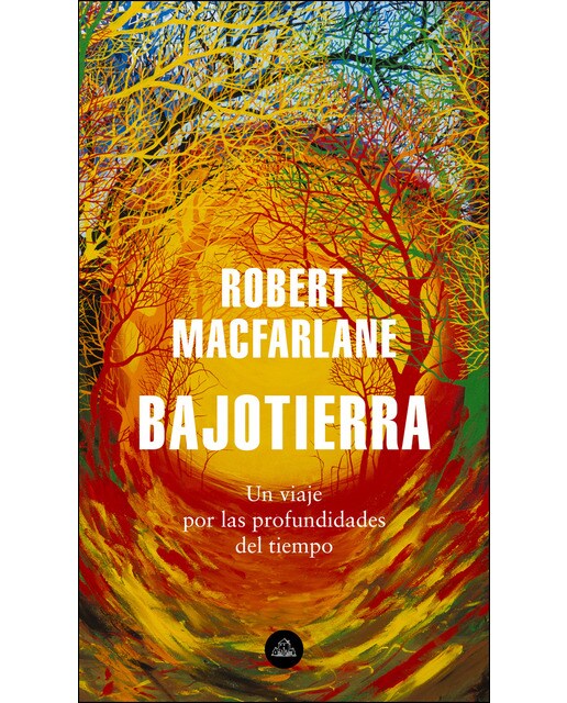 Imagen 0 de Bajotierra: Un viaje por las profundidades del tiempo (Tapa blanda)