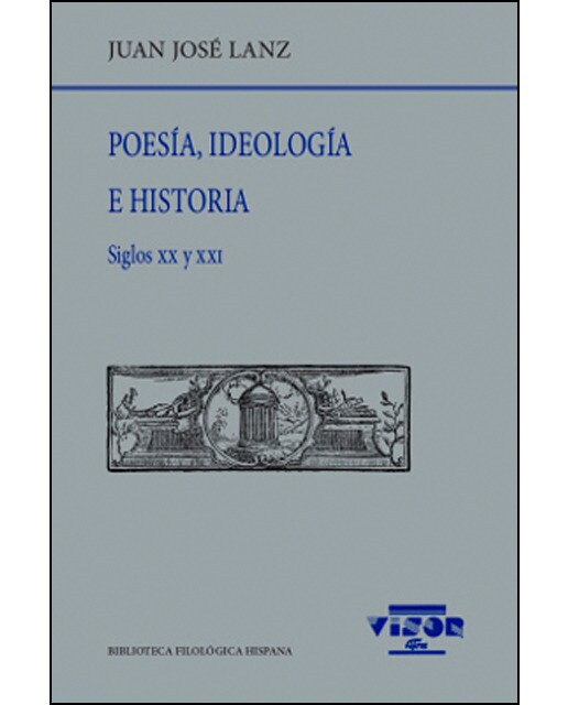 Imagen 1 de Poesía, ideología e historia: Siglos xx y xxi (Tapa blanda)