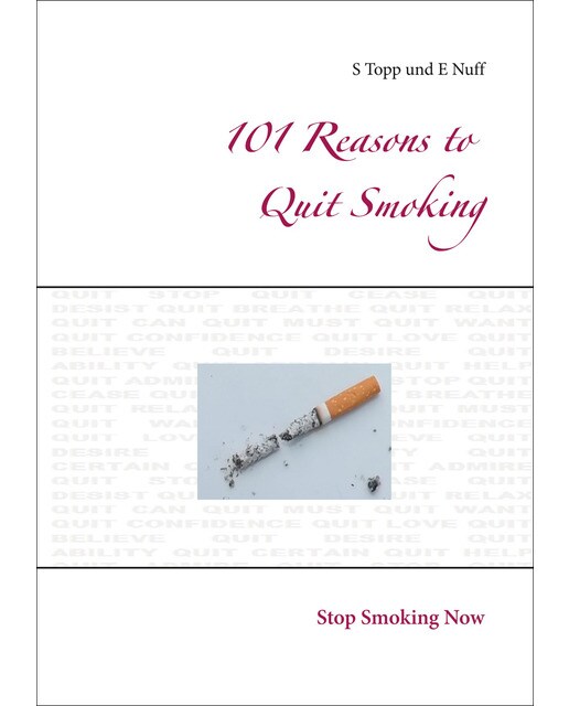 101 Reasons to Quit Smoking 1