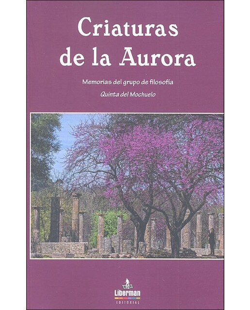 Imagem 0 de Criaturas de la aurora: Memorias del grupo de filosofía quinta del mochuelo(Tapa blanda)