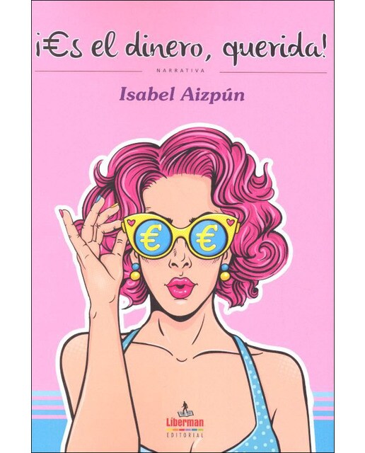 Imagem 0 de ¡es el dinero, querida!(Tapa blanda)